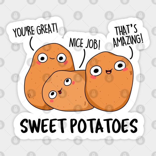 Sweet Potatoes Cute Potato Pun Sticker by punnybone